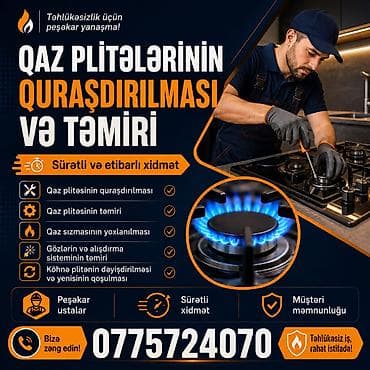 Qaz plitələrinin quraşdırılması və təmiri xidməti - Sürətli və