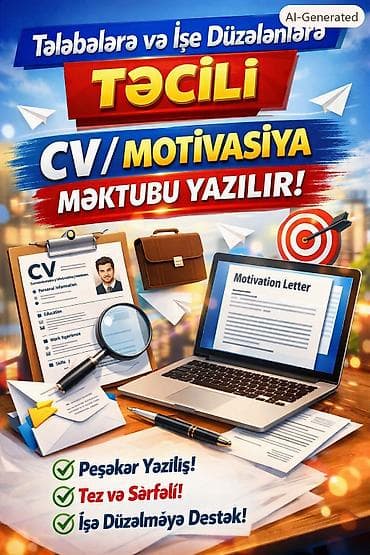 Tələbələrə və İşə Düzələnlərə Təcili CV / Motivasiya Məktubu yazılır — 1