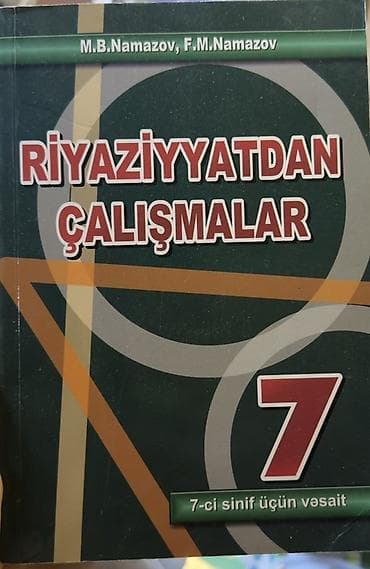 Riyaziyyatdan Çalışmalar – 7-ci sinif üçün vəsait Müəlliflər: M.B