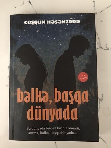 fəlsəfə: Kitab: “Bəlkə, başqa dünyada” – Coşqun Həsənzadə Nəşr: 2-ci nəşr — 1