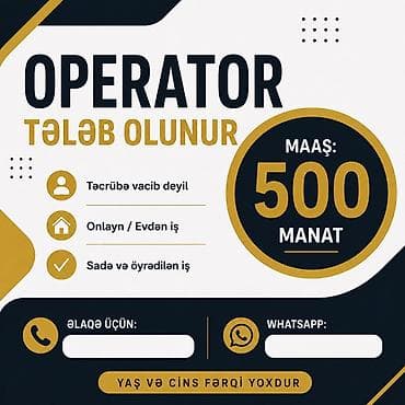 operator iş: Çağrı mərkəzi operatoru tələb olunur, İstənilən yaş, Təcrübəsiz — 1