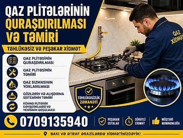 Qaz plitələrinin quraşdırılması və təmiri — təhlükəsiz və peşəkar
