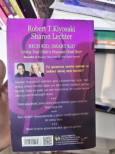 Kitablar və jurnallar: Kitab: “Varlı Uşaq, Ağıllı Uşaq” Müəlliflər: Robert T. Kiyosaki, Şeron — 2