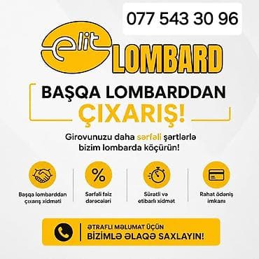 Elit Lombard – xidmət və məhsul təklifləri - Başqa lombarddan çıxarış lalafo.az -da Elit Lombard – xidmət və məhsul təklifləri - Başqa lombarddan çıxarış