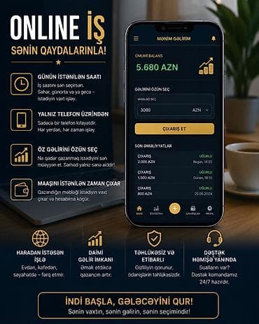 is elani gence 2025: Online iş – sənin qaydalarınla! - Günün istənilən saatı işləmək — 1