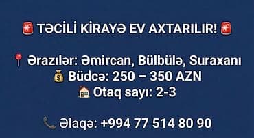 bilecer kiraye ev: Xidmət: Kirayə ev axtarışı Tələblər: - Ərazi: Əmircən, Bülbülə — 1