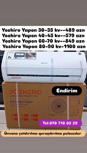 qaqa desti: Kondisaner anbardan satiş.Quraşdirilma pulsuz.30-35kv -490 azn.1-3 ilə — 3