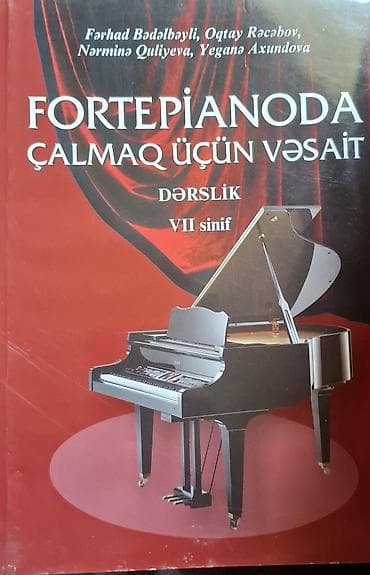 Məhsul: “Fortepianoda çalmaq üçün vəsait” – dərslik, VII sinif