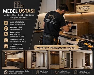 Mebel Ustası – Mətbəx, şkaf, dolab, qarderob sifarişi və yığılması