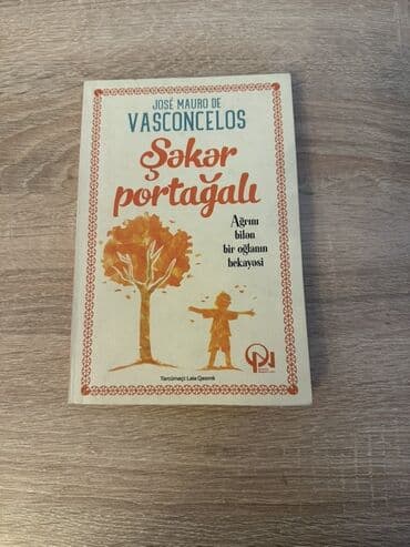 subhan musayev informatika kitabi pdf: José Mauro de Vasconcelosun yazdığı "Şəkər portağalı" romanı. Ağrını — 1