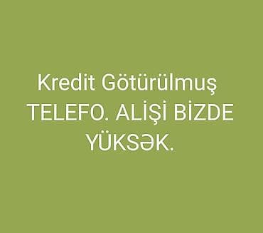 Xidmət: Kreditlə götürülmüş telefonların alışı Təsvir: - Kreditlə lalafo.az -da Xidmət: Kreditlə götürülmüş telefonların alışı Təsvir: - Kreditlə