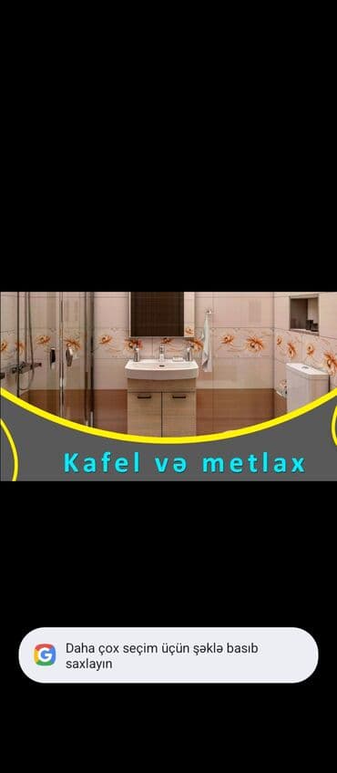 Kafel və metlax işləri axtarıram.isimde peşəkaram.kime lazım olsa lalafo.az -da Kafel və metlax işləri axtarıram.isimde peşəkaram.kime lazım olsa