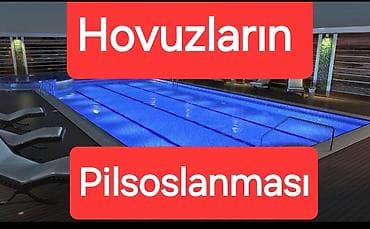 Hovuzların piloslanması və servis xidmətləri - Hər növ şəxsi və