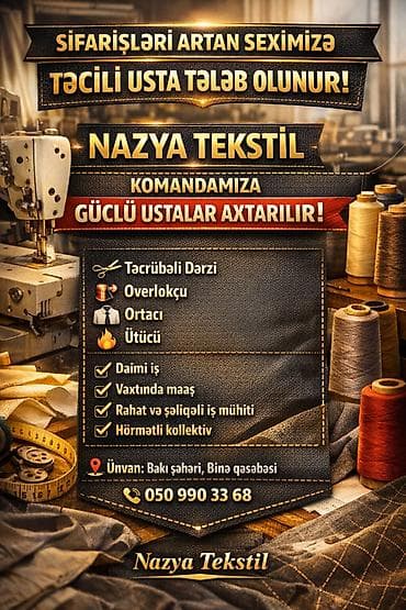 Nazyə Tekstil – tikiş sexi üçün usta axtarışı Sifarişləri artan at lalafo.az Nazyə Tekstil – tikiş sexi üçün usta axtarışı Sifarişləri artan
