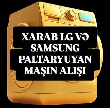 050 675 77 79 XARAB LG VƏ SAMSUNG PALTARYUYAN SEÇİB İŞİMİZƏ YARAYAN