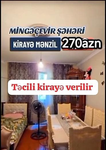 Kirayə mənzillər: Mingəçevir şəhərində kirayə mənzil – 270 AZN. - Geniş zal/otaq: yemək — 1
