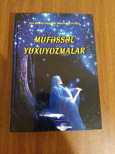 Dini kitablar: Müfessel Yuxuyozmalar kitabi.Hem din alimleri hem muasir yuxu — 1