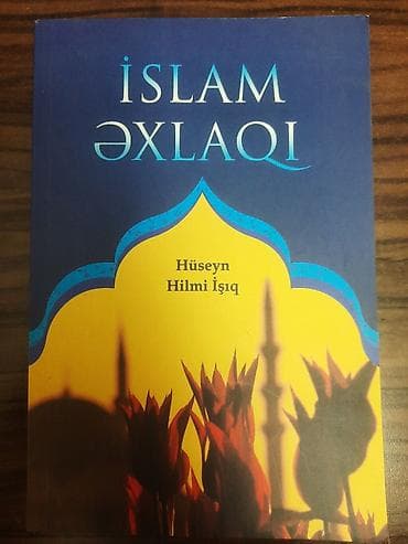 Тесты: Məhsul: Kitab – “İslam Əxlaqı” Müəllif: Hüseyn Hilmi Işıq Dil — 1