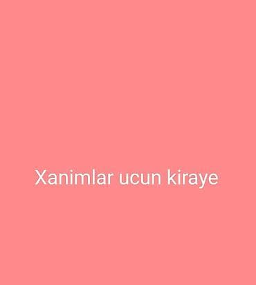 1 otaqli evim ozum gemide iwleyirem 1 nefer xanim lazimdir qalmaq