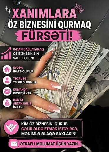 Hazır biznes: Xanımlara öz biznesini qurmaq fürsəti - 0-dan başlayaraq öz — 1
