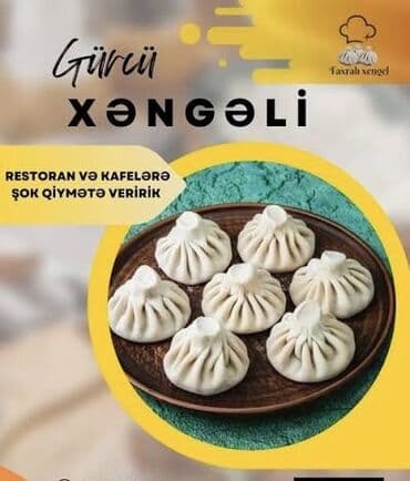 dönər əti sifarişi: Məhsul: Gürcü xəngəli – əl işi, təzə hazırlanmış. Xüsusiyyətlər: - — 3