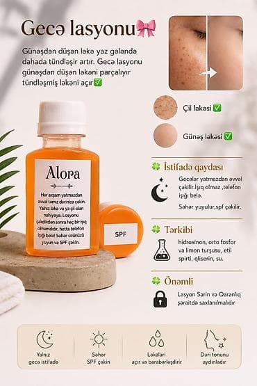 Alora – Gecə lasyonu Funksiyası: - Günəşdən yaranan ləkələri