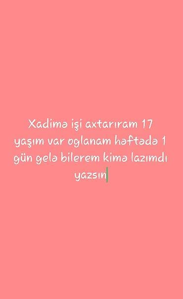 ev komekcisi: Xadimə, 17 yaş, Təcrübəsiz — 1