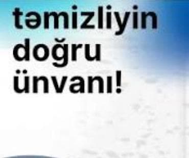 Təmizlik: Təmizlik | Ofislər, Mənzillər, Evlər | Ümumi təmizlik, Gündəlik təmizlik, Təmirdən sonra təmizlik — 1