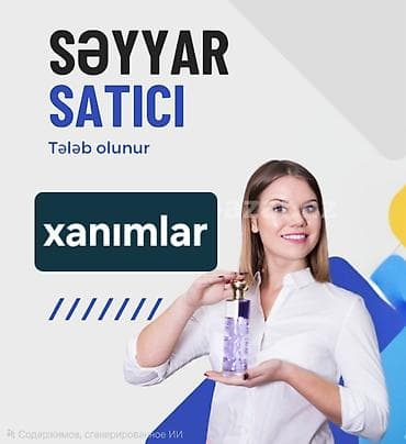 part time operator: Satış məsləhətçisi tələb olunur, Yalnız qadınlar üçün — 1