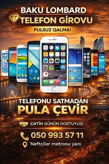 Baku Lombard – Telefon girovu xidməti - Telefonu satmadan nağd vəsait lalafo.az -da Baku Lombard – Telefon girovu xidməti - Telefonu satmadan nağd vəsait