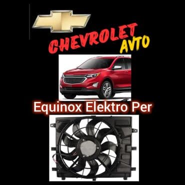 вентилятор с охлаждением в баку: Chevrolet Equinox Peri Bu avtomobil radiator fanı, mühərrikin — 1