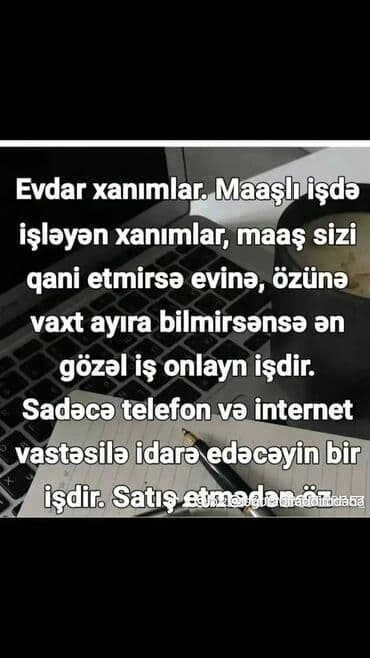работа в караколе для девушек: İş axtaran xanimlar sadəcə evdən çalışaraq artan qazanc əldə edə — 1