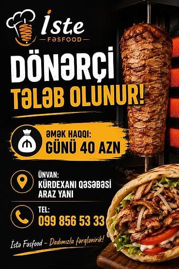 baş aşbaz: Aşpaz tələb olunur, Dönərçi — 1