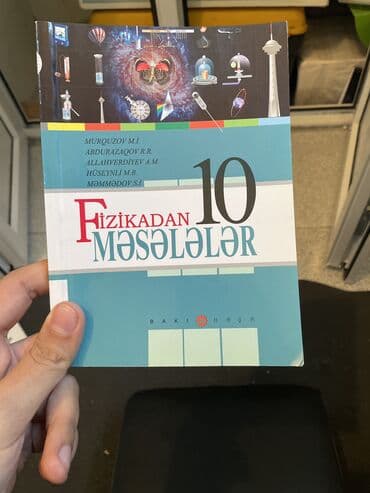 Fizikadan 10-cu siniflər üçün məsələlər kitabı, nəşr 2011-ci il, bəzi lalafo.az -da Fizikadan 10-cu siniflər üçün məsələlər kitabı, nəşr 2011-ci il, bəzi