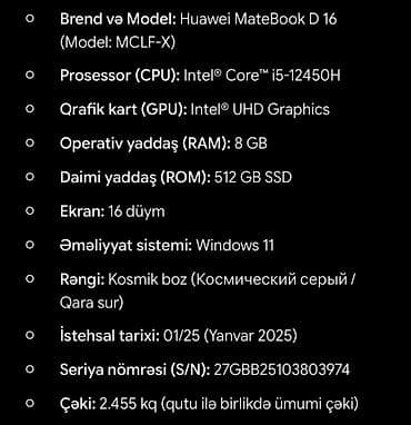 ssd 128gb: Huawei MateBook D 16 (Model: MCLF-X) Operativ yaddaş (RAM): 8 GB — 5