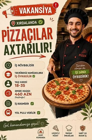 otellərdə vakansiya: Aşpaz tələb olunur, Pizza ustası, 18-29 yaş, Təcrübəsiz — 1