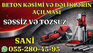 divar ucun dekor: Hər növ beton işlərin Kəsimi və hər Ölçüdə Deşimi, Bakı və Bakı ətrafı — 1