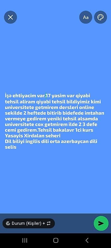 Isde cox mesuliyyetli sebrli insanam.Daha cox resmi is olarsa daha