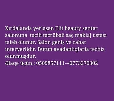 malyar usta is elanlari: Xırdalanda Elit beauty salonuna saç makiaj ustası tələb olunur — 1