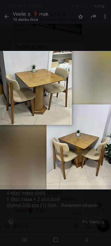 4 eded masa desti. 1 dest masa + 2 stul.daxil Qiymet 250 azn (1) dest — 1