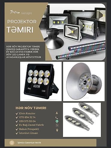 Xidmət: LED proyektorların təmiri Təsvir: - Hər növ LED
