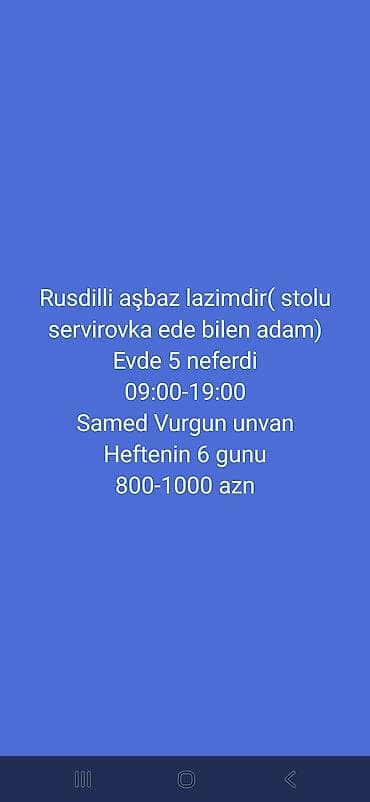 evdə utu işi: Rusdilli aşbaz vakansiyası - İş yeri: Səməd Vurğun ünvanı (ev — 1