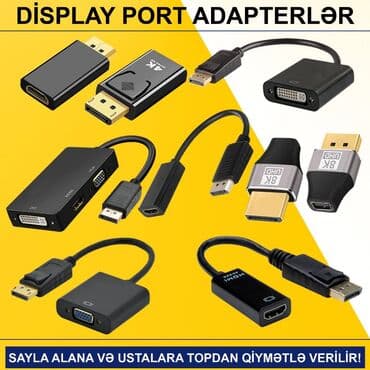 переходник: Display Port adapterlər SAYLA ALANA VƏ USTALARA TOPDAN QİYMƏTLƏ — 1