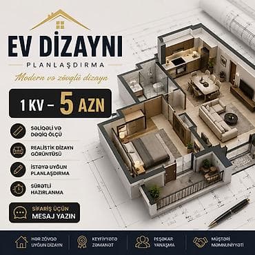 Ev Dizayn Xidməti | 3D Layihə | Təmir Planı Evinizi zövqlü, modern və