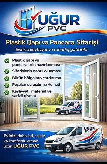 Ремонтные работы: UĞUR PVC – Plastik qapı və pəncərə sifarişi Xidmətlər: - Plastik qapı — 2