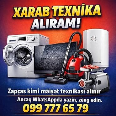 Xarab məişət texnikasının alışı xidməti - İşləməyən və ya sıradan lalafo.az -da Xarab məişət texnikasının alışı xidməti - İşləməyən və ya sıradan