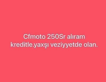 Kreditle yaxşı veziyyetde olan 250sr axtarılır — 1