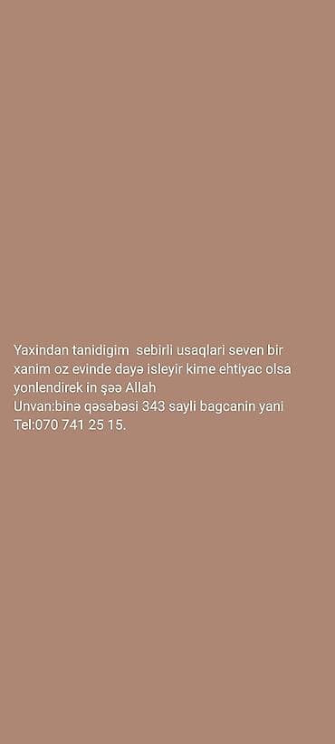 Uşaqlara qarşı səbirli və mehriban bir xanım öz evində dayə xidməti — 1