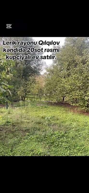lokbatanda satilan heyet evleri: Lerik Rayon Qılqılov kəndində iki mərtəbəli rəsmi 20 sot kubçalı — 4