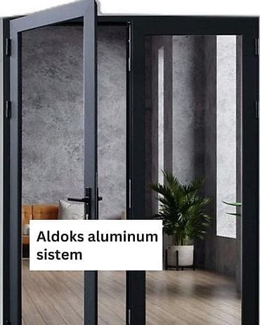kunefe sifarisi: Bu Aldoks alüminium sistemli qapı və pəncərələr, həm daxili, həm də — 1